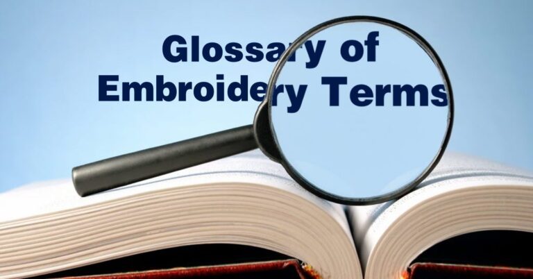 Machine Embroidery Terms Glossary